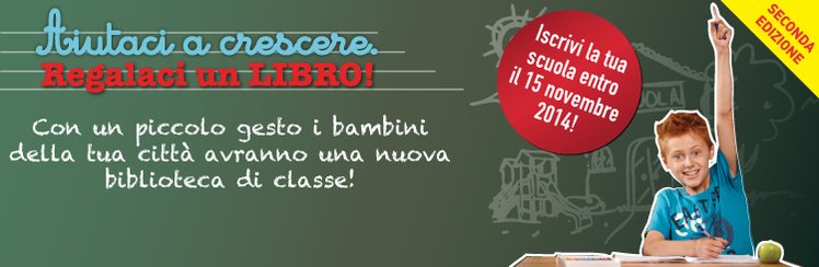 Aiutaci a crescere. Regalaci un libro! L'iniziativa delle librerie Giunti al Punto | Giunti Scuola Aiutaci a crescere. Regalaci un libro! L'iniziativa delle librerie Giunti al Punto | Giunti Scuola