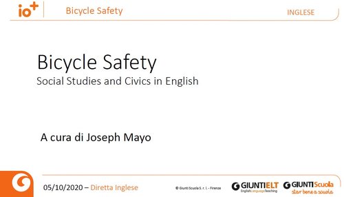 Bicycle Safety | Giunti Scuola