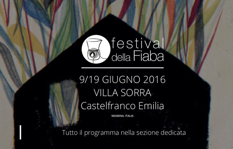 Festival della fiaba a Castelfranco Emilia dal 9 al 19 giugno | Giunti Scuola