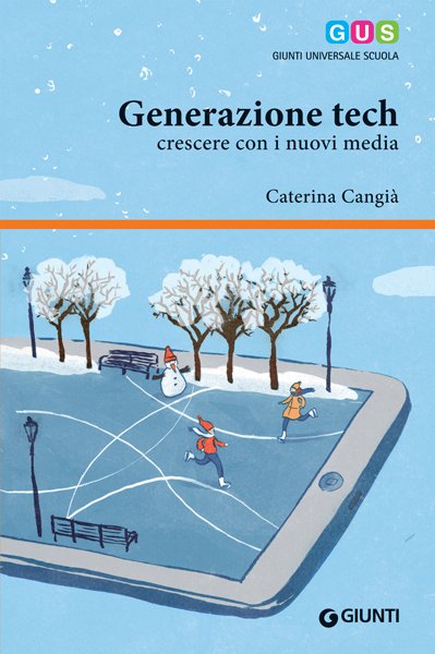 Generazione tech | Giunti Scuola