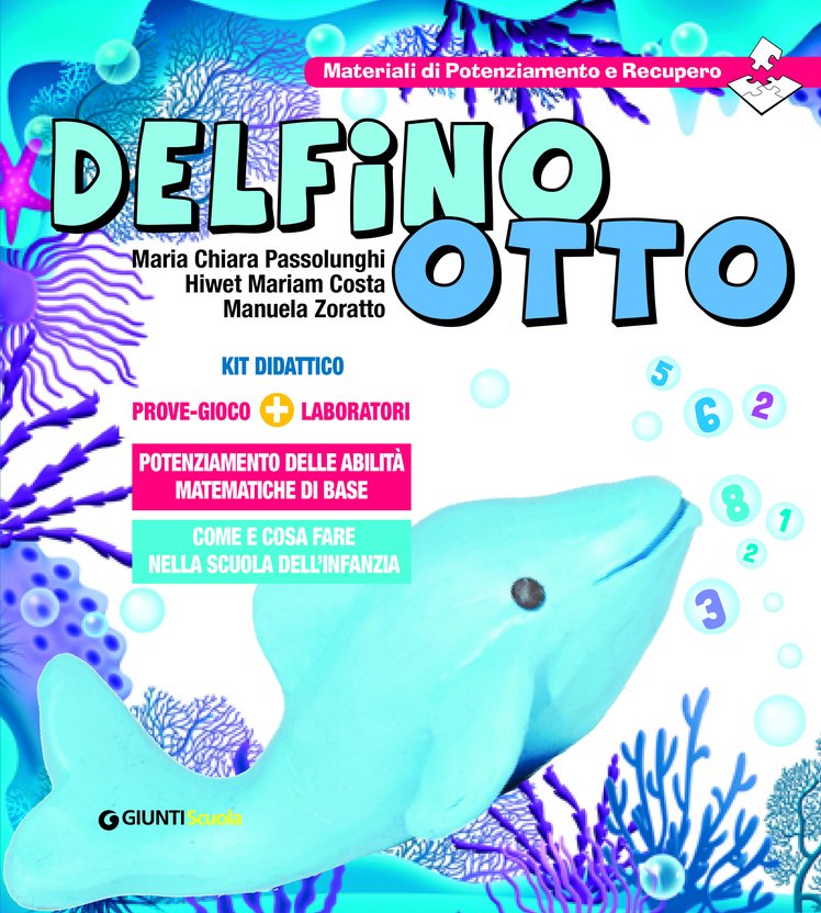 Il potenziamento delle abilità matematiche di base con “Delfino Otto” | Giunti Scuola
