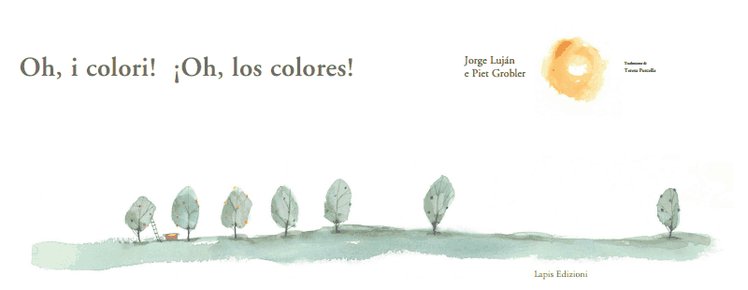 Oggi al Pisa Book Festival uno spettacolo bilingue e poetico sui colori | Giunti Scuola Oggi al Pisa Book Festival uno spettacolo bilingue e poetico sui colori | Giunti Scuola