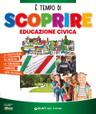E' tempo di scoprire Educazione Civica classe 4-5 libro di testo Sussidiario delle discipline (4-5) 4ª | Giunti Scuola
