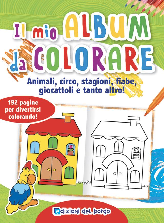 Il mio album da colorare | Giunti Scuola Il mio album da colorare | Giunti Scuola
