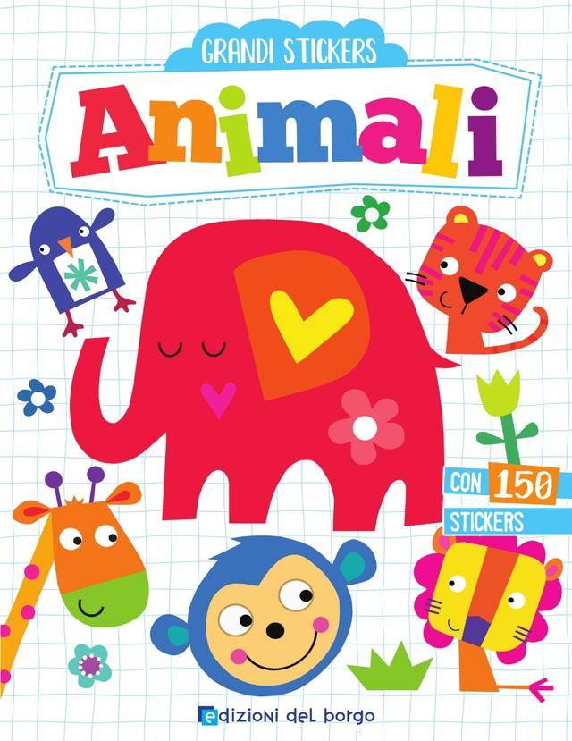 Grandi Stickers - Animali | Giunti Scuola Grandi Stickers - Animali | Giunti Scuola