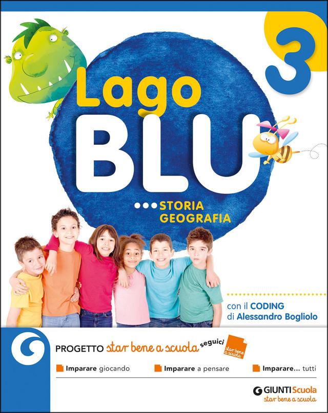 Lago Blu 3 - Discipline Storia e Geografia | Giunti Scuola Lago Blu 3 - Discipline Storia e Geografia libro di testo Corso per il triennio (1-2-3) | Giunti Scuola