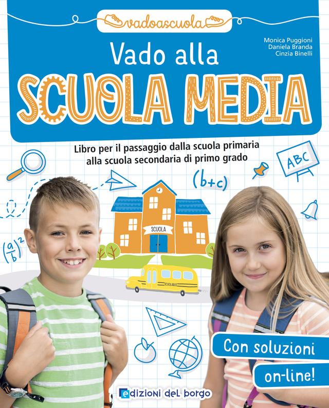 Vado alla scuola media | Giunti Scuola Vado alla scuola media | Giunti Scuola