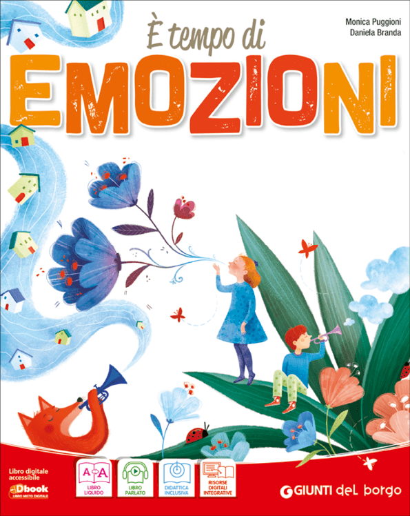 È TEMPO DI EMOZIONI | Giunti Scuola È TEMPO DI EMOZIONI | Giunti Scuola