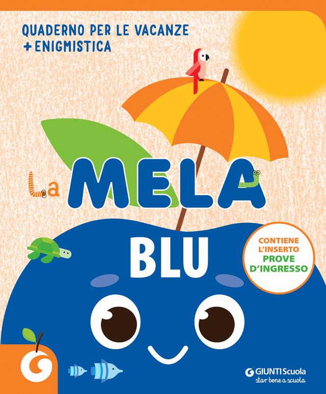 La mela blu | Giunti Scuola La mela blu | Giunti Scuola