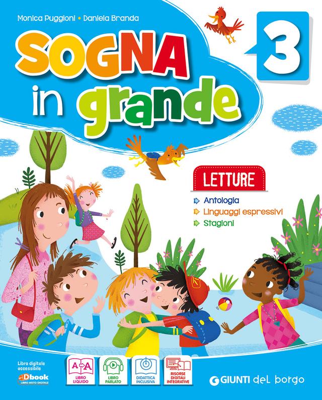 Sogna in grande - Conf. Vendita 3 | Giunti Scuola Sogna in grande - Conf. Vendita 3 libro di testo Corso per il triennio (1-2-3) 3ª | Giunti Scuola