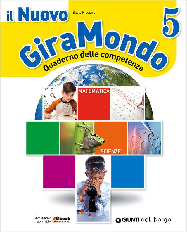 Il Nuovo Giramondo - Quaderno Matematico 5 | Giunti Scuola Il Nuovo Giramondo - Quaderno Matematico 5 5ª | Giunti Scuola