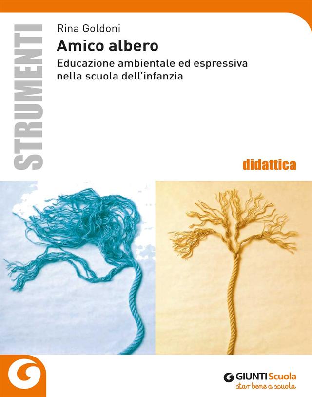 Amico albero | Giunti Scuola Amico albero | Giunti Scuola