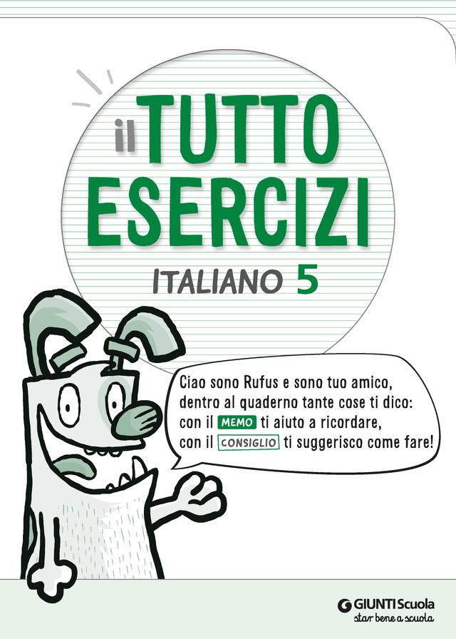 Tutto Esercizi - Italiano 5 | Giunti Scuola