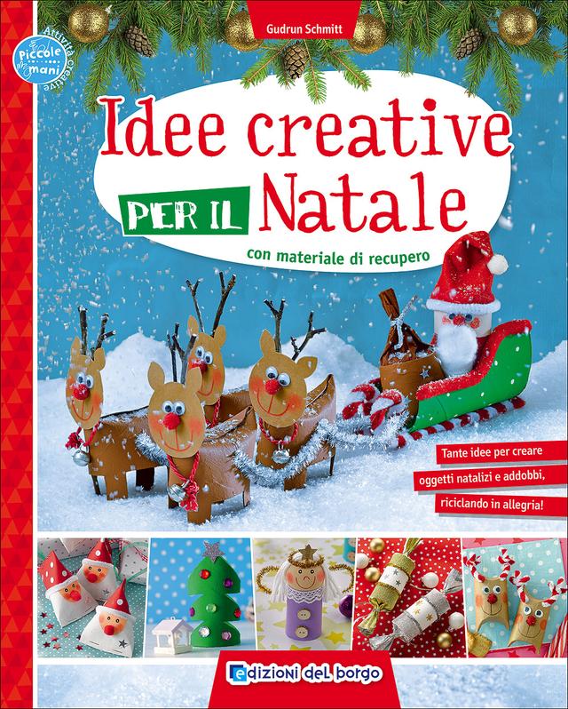 Idee creative per il Natale con materiale di recupero | Giunti Scuola Idee creative per il Natale con materiale di recupero | Giunti Scuola