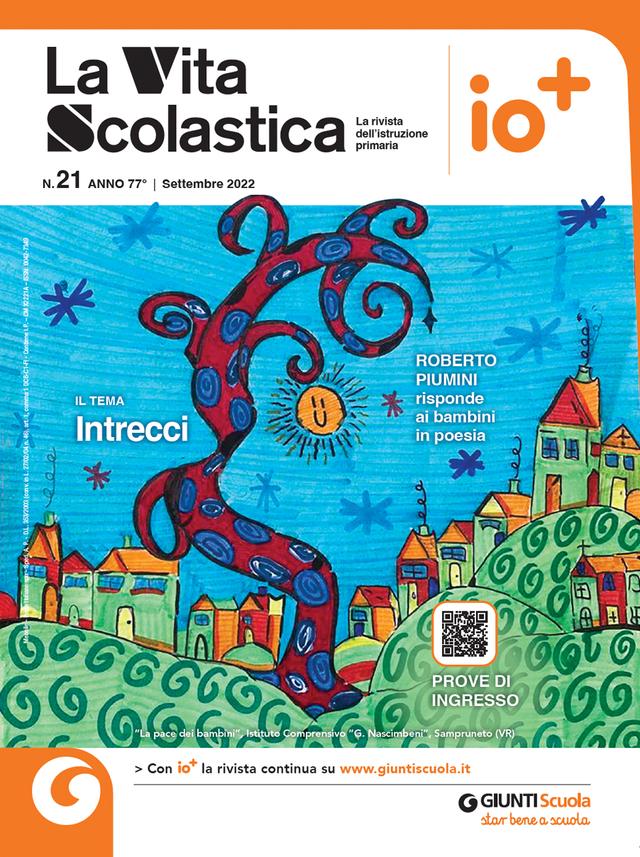 La Vita Scolastica n. 21 settembre 2022 | Giunti Scuola La Vita Scolastica n. 21 settembre 2022 | Giunti Scuola