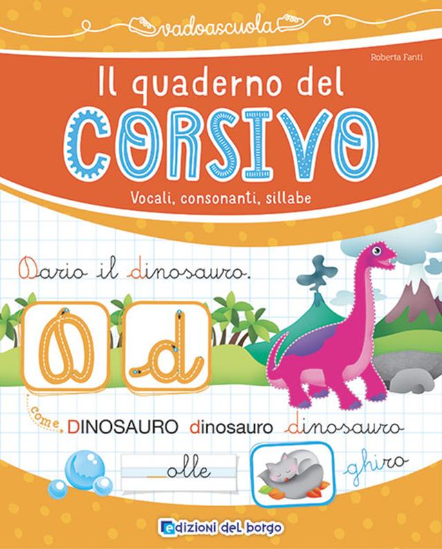 Il quaderno del corsivo | Giunti Scuola Il quaderno del corsivo | Giunti Scuola