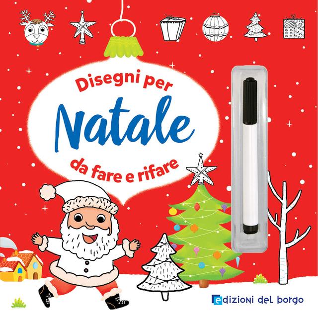 Disegni per Natale da fare e rifare | Giunti Scuola Disegni per Natale da fare e rifare | Giunti Scuola