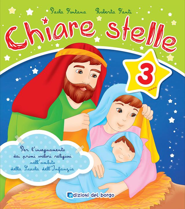 Chiare stelle - 3 anni | Giunti Scuola Chiare stelle - 3 anni | Giunti Scuola
