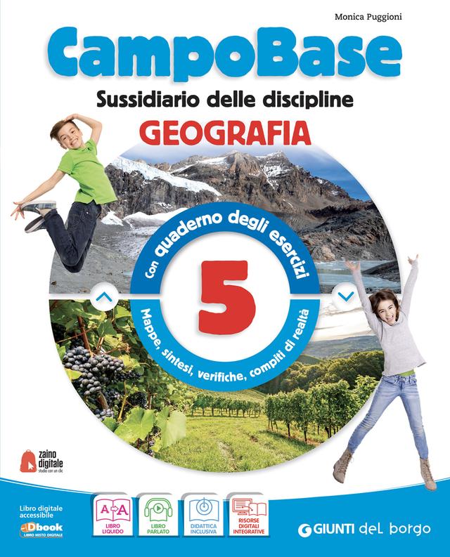 CampoBase 5 - Sussidiario delle discipline con quaderno degli esercizi 5ª | Giunti Scuola CampoBase 5 - Sussidiario delle discipline con quaderno degli esercizi 5ª | Giunti Scuola