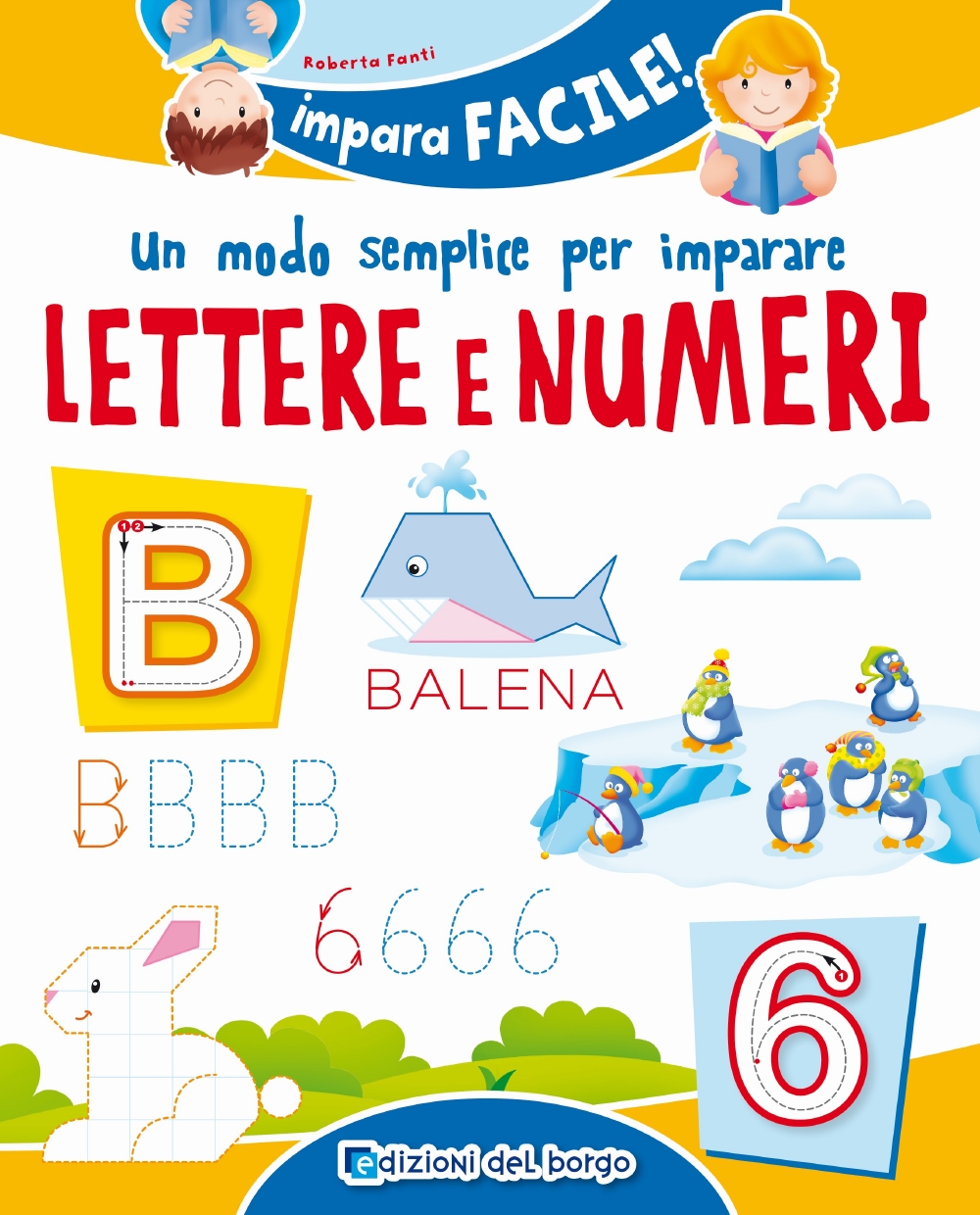 Un modo semplice per imparare lettere e numeri | Giunti Scuola Un modo semplice per imparare lettere e numeri | Giunti Scuola