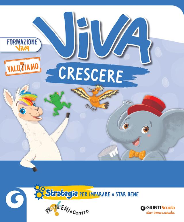 VIVA crescere | Giunti Scuola VIVA crescere | Giunti Scuola