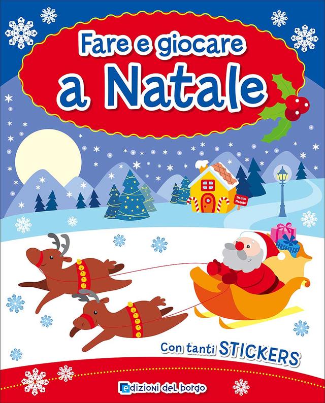 Fare e giocare a Natale | Giunti Scuola Fare e giocare a Natale | Giunti Scuola