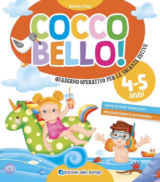 Coccobello! - 4/5 anni Compiti per le vacanze | Giunti Scuola Coccobello! - 4/5 anni Compiti per le vacanze | Giunti Scuola
