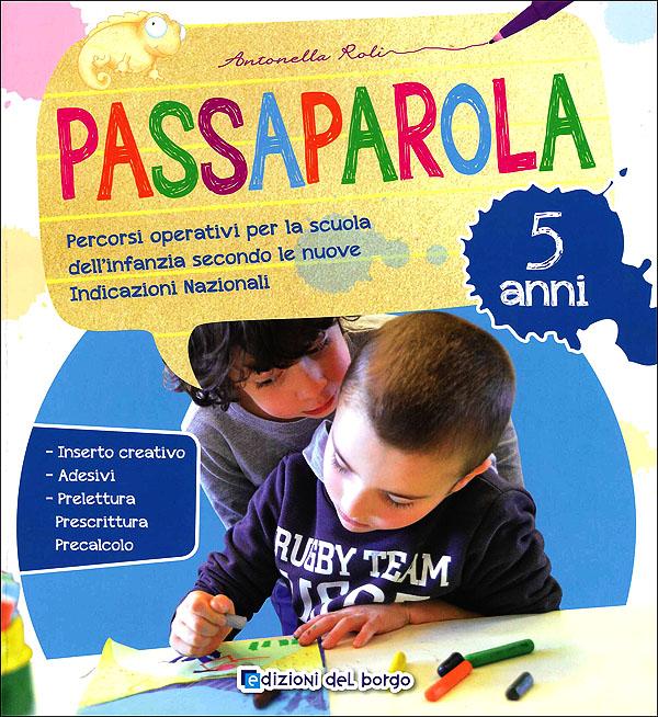 Passaparola - 5 anni | Giunti Scuola Passaparola - 5 anni | Giunti Scuola