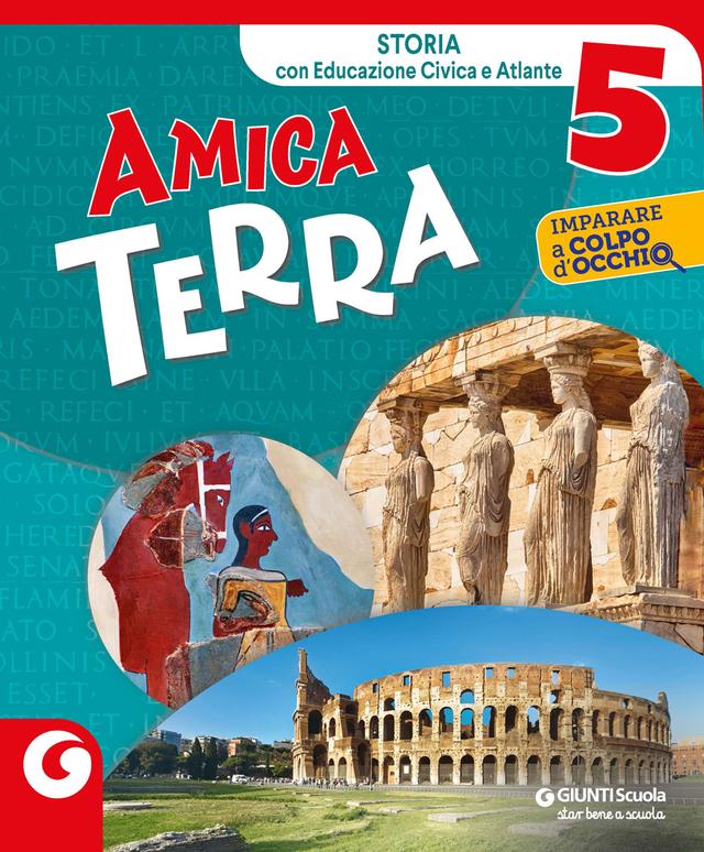 Amica terra classe 5 ambito antropologico - confezione vendita | Giunti Scuola Amica terra classe 5 ambito antropologico - confezione vendita libro di testo Sussidiario delle discipline (4-5) 5ª | Giunti Scuola
