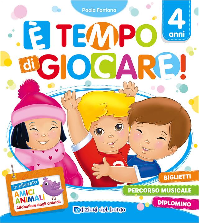 E' tempo di giocare! - 4 anni Libri 0-6 | Giunti Scuola E' tempo di giocare! - 4 anni Libri 0-6 | Giunti Scuola