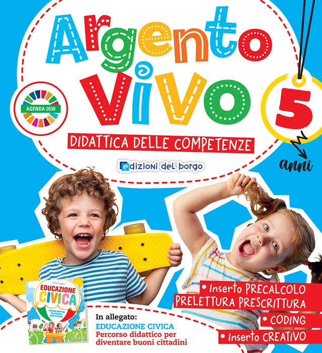 Argento vivo - 5 anni Libri 0-6 | Giunti Scuola Argento vivo - 5 anni Libri 0-6 | Giunti Scuola