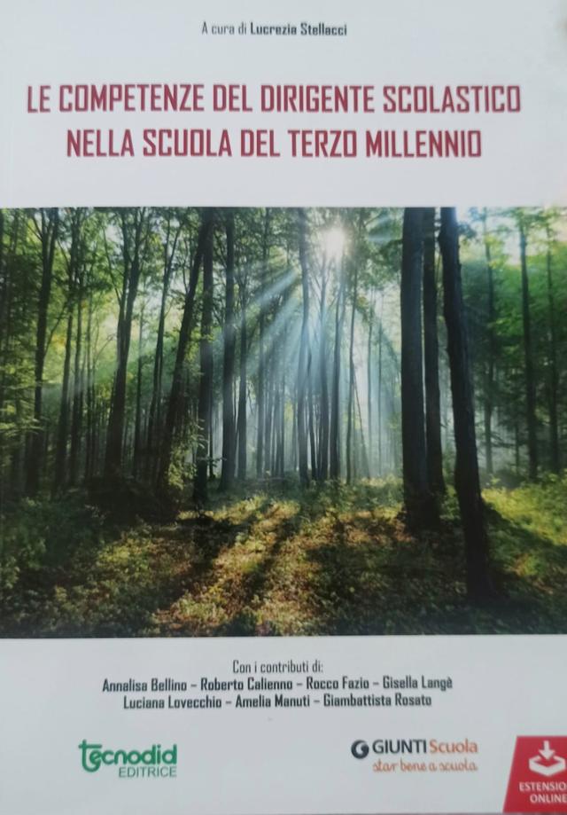 Le competenze del dirigente scolastico nella scuola del terzo millennio | Giunti Scuola Le competenze del dirigente scolastico nella scuola del terzo millennio | Giunti Scuola
