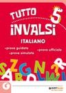 Tutto INVALSI - Italiano 5 | Giunti Scuola