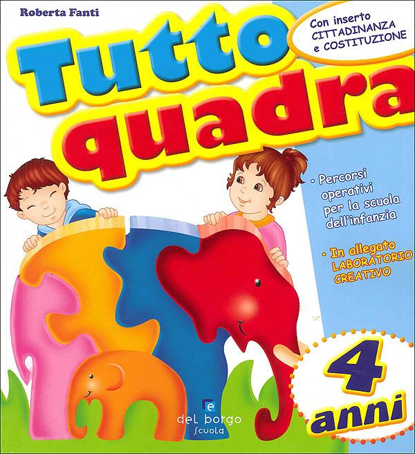Tutto quadra - 4 anni + Laboratorio creativo | Giunti Scuola Tutto quadra - 4 anni + Laboratorio creativo | Giunti Scuola