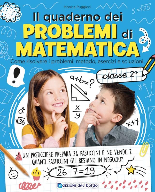Il quaderno dei problemi di matematica classe 2 | Giunti Scuola Il quaderno dei problemi di matematica classe 2 | Giunti Scuola