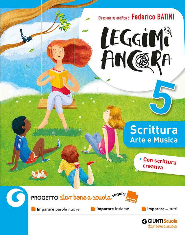 Leggimi Ancora - Scrittura, Arte e Musica 5 | Giunti Scuola Leggimi Ancora - Scrittura, Arte e Musica 5 libro di testo Sussidiario dei linguaggi (4-5) 5ª | Giunti Scuola