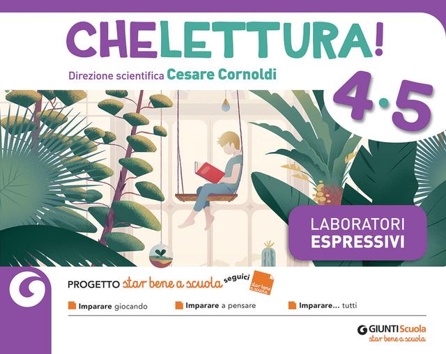 Che lettura 4 - Laboratori espressivi | Giunti Scuola Che lettura 4 - Laboratori espressivi 4ª | Giunti Scuola