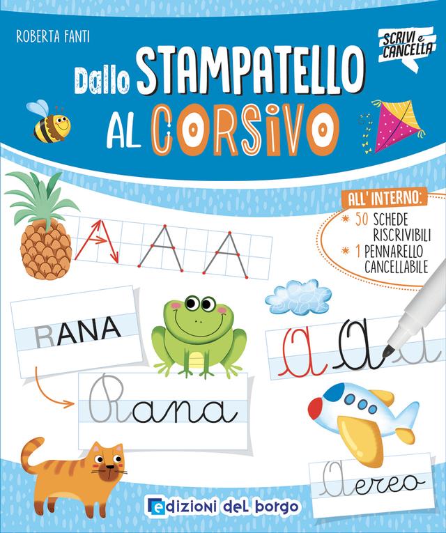Dallo stampatello al corsivo | Giunti Scuola Dallo stampatello al corsivo | Giunti Scuola