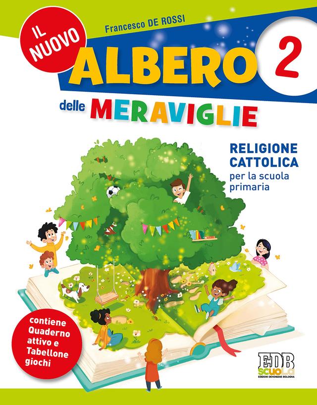 Nuovo Albero delle meraviglie - cl 2 | Giunti Scuola Nuovo Albero delle meraviglie - cl 2 libro di testo IRC (1-2-3-4-5) 2ª | Giunti Scuola