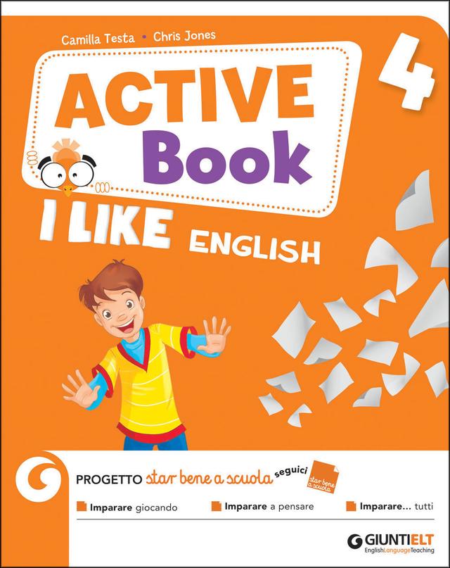 I Like English 4 - ACTIVE BOOK | Giunti Scuola I Like English 4 - ACTIVE BOOK libro di testo Corso di lingua inglese (1-2-3-4-5) 4ª | Giunti Scuola