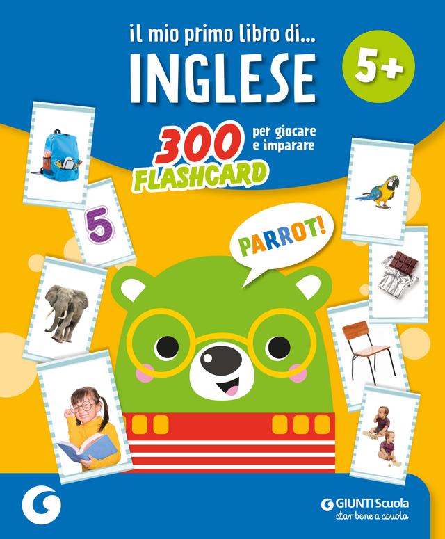 Il mio primo libro di Inglese | Giunti Scuola Il mio primo libro di Inglese | Giunti Scuola