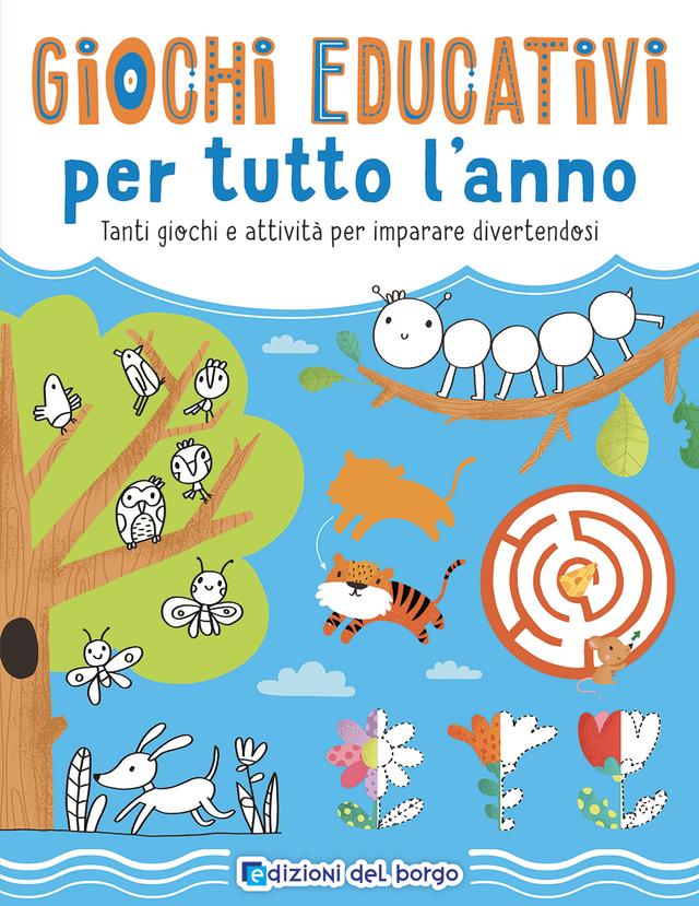 Giochi educativi per tutto l'anno | Giunti Scuola Giochi educativi per tutto l'anno | Giunti Scuola