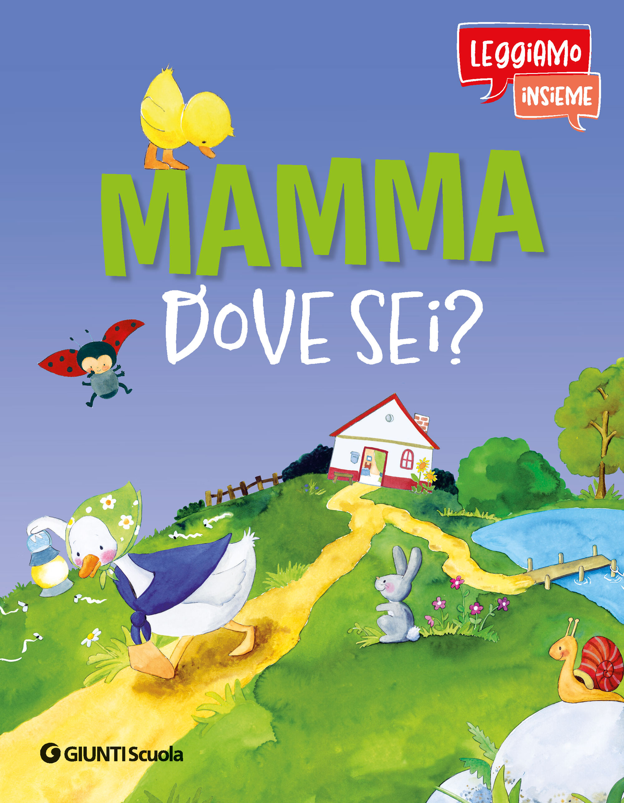 Mamma dove sei? | Giunti Scuola Mamma dove sei? | Giunti Scuola