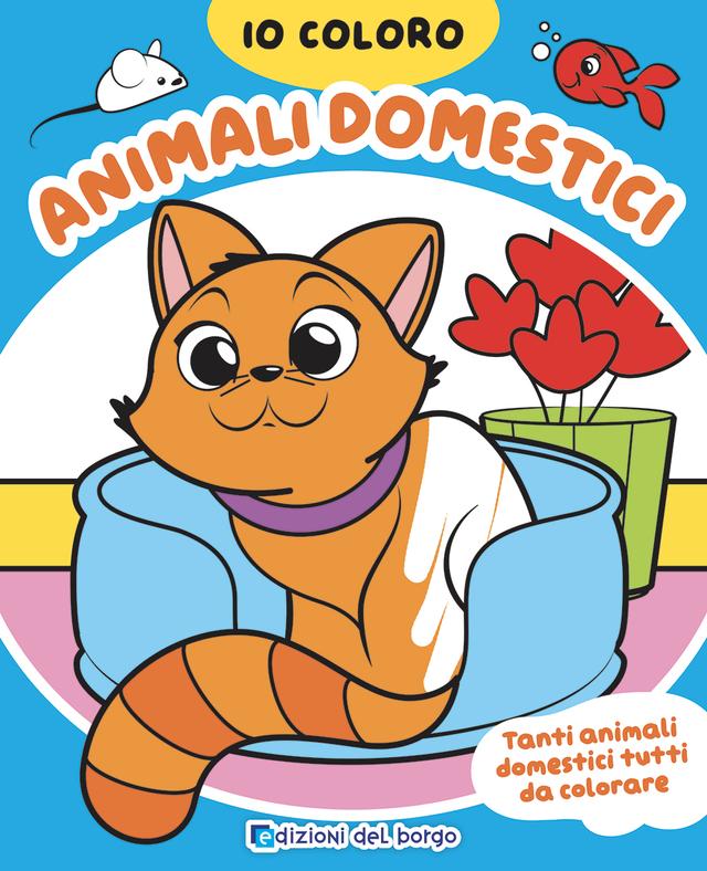 Animali domestici | Giunti Scuola Animali domestici | Giunti Scuola