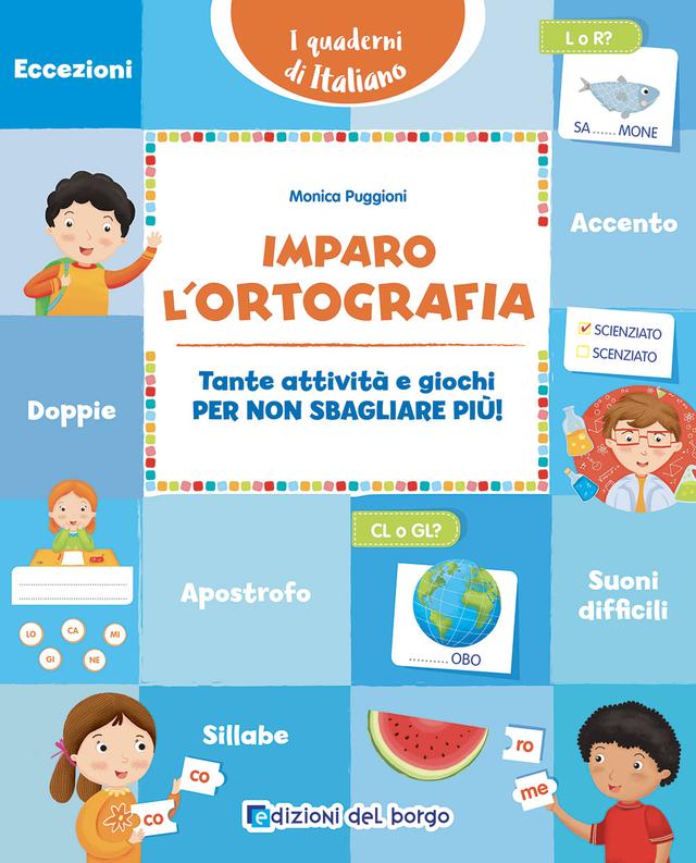 Imparo l'ortografia | Giunti Scuola Imparo l'ortografia | Giunti Scuola