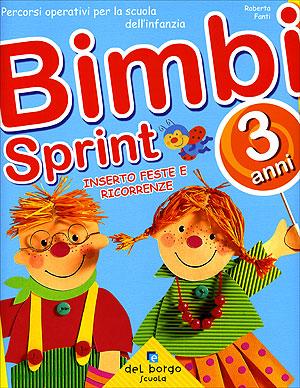 Bimbi Sprint 3 anni | Giunti Scuola Bimbi Sprint 3 anni | Giunti Scuola