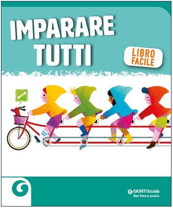 Imparare tutti | Giunti Scuola Imparare tutti | Giunti Scuola