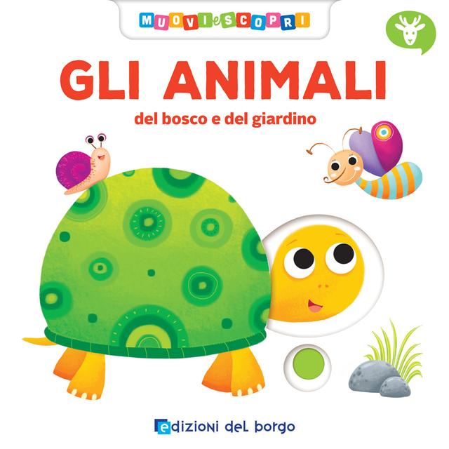 Gli Animali del bosco e del giardino | Giunti Scuola Gli Animali del bosco e del giardino | Giunti Scuola