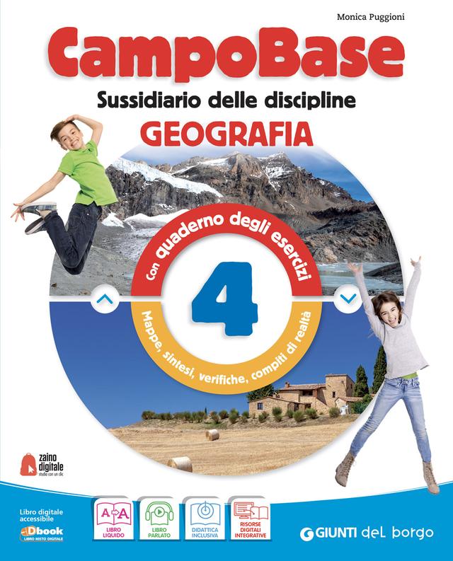 CampoBase 4 - Sussidiario delle discipline con quaderno degli esercizi 4ª | Giunti Scuola CampoBase 4 - Sussidiario delle discipline con quaderno degli esercizi 4ª | Giunti Scuola