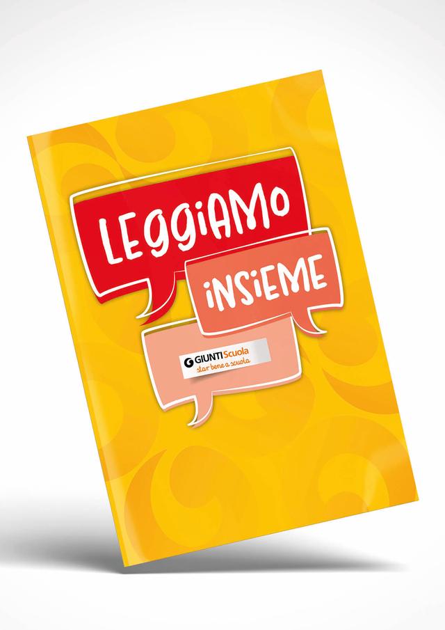 Leggiamo insieme | Giunti Scuola Leggiamo insieme | Giunti Scuola